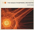 CD THE HAGUE ETHOSPHERIC ORCHESTRA – EARTHING