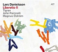 CD LARS DANIELSSON – LIBERETTO II