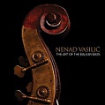CD NENAD VASILIC – THE ART OF THE BALKAN BASS