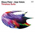 CD KLAUS PAIER – ASJA VALCIC: TIMELES SUITE