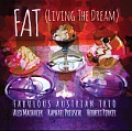 CD FAT - LIVING THE DREAM