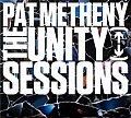 CD PAT METHENY – THE UNITY SESSIONS