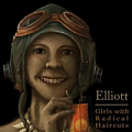 CD ELLIOTT – GIRLS WITH RADICAL HAIRCUT