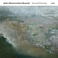 CD JOHN ABERCROMBIE QUARTET – UP AND COMING