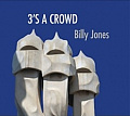 CD BILLY JONES – 3'S A CROWD 