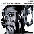 CD ROBERT GLASPER EXPERIMENT – BLACK RADIO