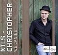 CD NILS – CHRISTOPHER: WE CAN BE