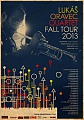 VEĽKOLEPÉ LUKÁŠ ORAVEC QUARTET FALL TOUR 2013 !!!
