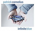 CD PATRICK CORNELIUS – INFINITE BLUE