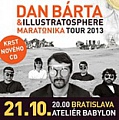 BA: DAN BÁRTA & ILLUSTRATOSPHERE - MARATÓNIKA TOUR !!!