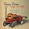 CD BOBBY BROOM – PLAYS FOR MONK