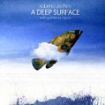 CD ROBERTO ZECHINI – A DEEP SURFACE