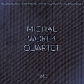 CD MICHAL WOREK QUARTET – TIME