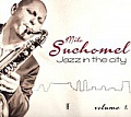CD MILO SUCHOMEL – JAZZ IN THE CITY, VOL.1