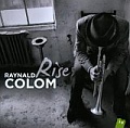 CD RAYNALD COLOM -  RISE