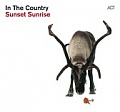 CD IN THE COUNTRY – SUNSET SUNRISE