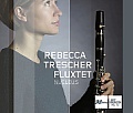 CD REBECCA TRESCHER FLUXTET – NUCLEUS
