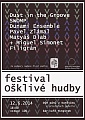 FESTIVAL OŠKLIVÉ HUDBY !!!