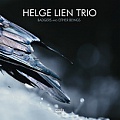 CD HELGE LIEN TRIO – BADGERS AND OTHER BEINGS