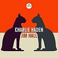 CD CHARLIE HADEN – JIM HALL