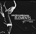 CD MACIEJ GARBOWSKI – ELEMENTS