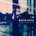 2 CD MARTIN REITER – ACOUSTIC & ELECTRIC TRIO