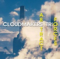 CD CLOUDMAKERS TRIO – ABSTRACT FORCES