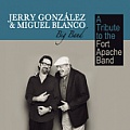 CD JERRY GONZÁLEZ & MIGUEL BLANCO BIG BAND – A TRIBUTE TO THE FORT APACHE BAND