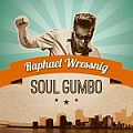 CD RAPHAEL WRESSNIG – SOUL GUMBO