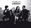 CD TRIO AKK:ZENT – SOLIDAIRE