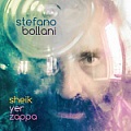 CD STEFANO BOLLANI – SHEIK YER ZAPPA