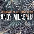 CD ANDY MILNE & DAPP THEORY – FORWARD IN ALL DICECTIONS