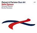 CD DUO ART: PEIRANI & PARISIEN – BELLE ÉPOQUE