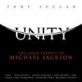 CD UNITY: THE LATIN TRIBUTE TO MICHAEL JACKSON