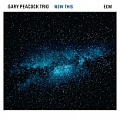 CD GARY PEACOCK TRIO – NOW THIS
