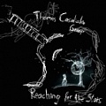 CD THOMAS CASALICCHIO  GROUP – REACHING FOR THE STARS