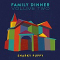 CD/DVD SNARKY PUPPY – FAMILY DINNER – VOL. 2