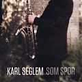 CD KARL SEGLEM – SOM SPOR