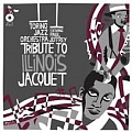 CD TORINO JAZZ ORCHESTRA – TRIBUTE TO ILLINOIS JACQUET