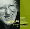 CD CHUCK ISRAELS JAZZ ORCHESTRA – GARDEN OF DELIGHTS