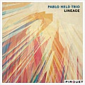 CD PABLO HELD TRIO – LINEAGE