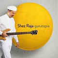 CD SHEZ RAJA – GURUTOPIA