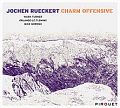 CD JOCHEN RUECKERT – CHARM OFFENSIVE