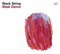 CD BLACK STRING – MASK DANCE