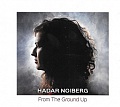 CD HADAR NOIBERG – FROM THE GROUND UP