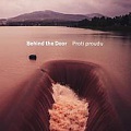 CD BEHIND THE DOOR - PROTI PROUDU