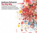 CD+DVD ANDREAS SCHAERER – THE BIG WIG