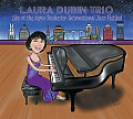 LAURA DUBIN TRIO - LIVE AT THE XEROX ROCHESTER INTERNATIONAL JAZZ FESTIVAL