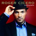 CD ROGER CICERO – BEZIEHUNSGWEISE