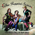 CD THE PUPPINI SISTERS -  THE RISE AND FALL OF RUBY WOO